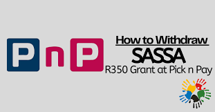 Receive SASSA R350 from Pick n Pay