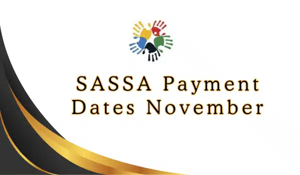 SASSA Grant Payment Dates for November